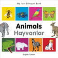 My First Bilingual Book-Animals (English-Turkish) - Board Book