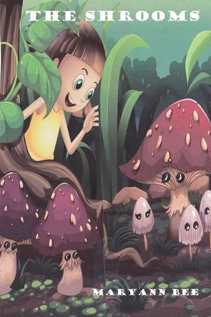 The Shrooms - Paperback