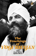 The Teachings of Yogi Bhajan: The Power of the Spoken Word - Paperback