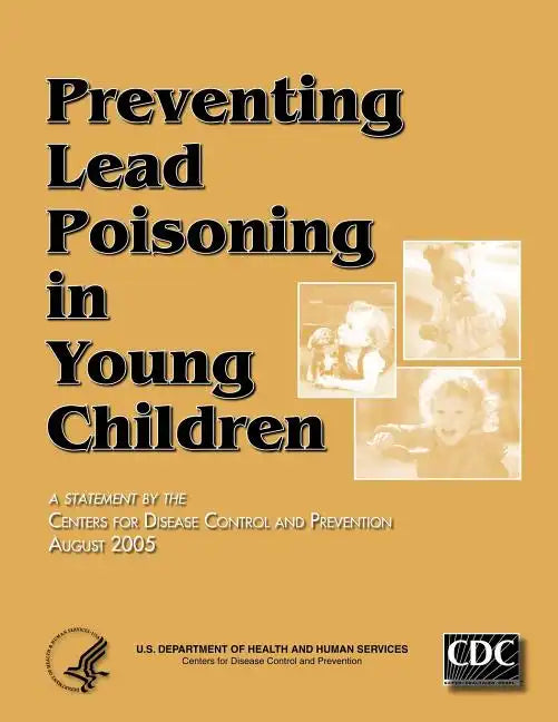 Preventing Lead Poisoning in Young Children - Paperback