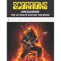 Scorpions Unleashed: The Ultimate Guitar Tab Book - Paperback