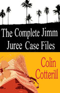 The Complete Jimm Juree Case Files: 12 Short Stories - Paperback