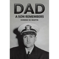 Dad: A Son Remembers - Paperback