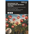 Governing the Interlinkages Between the Sdgs: Approaches, Opportunities and Challenges - Paperback