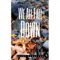 We All Fall Down - Paperback