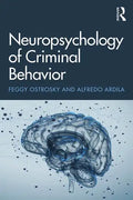 Neuropsychology of Criminal Behavior - Paperback