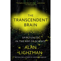 The Transcendent Brain: Spirituality in the Age of Science - Paperback