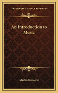 An Introduction to Music - Hardcover