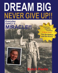 Dream Big Never Give Up - Paperback