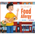My Life with a Food Allergy - Library Binding