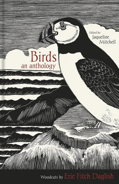 Birds: An Anthology - Hardcover