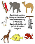 English-Croatian Bilingual Children's Picture Dictionary of Animals - Paperback