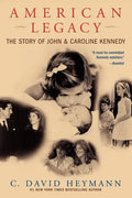 American Legacy: The Story of John & Caroline Kennedy - Paperback