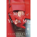 The Myth of You and Me - Paperback