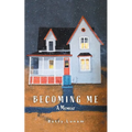 Becoming Me - Paperback