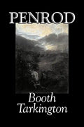 Penrod by Booth Tarkington, Fiction, Political, Literary, Classics - Hardcover