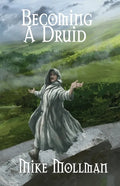 Becoming a Druid - Paperback