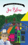 The Adventures of Happy Hollow with Joe Blow - Hardcover