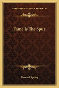 Fame Is the Spur - Paperback