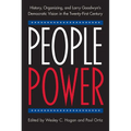 People Power: History, Organizing, and Larry Goodwyn's Democratic Vision in the Twenty-First Century - Paperback