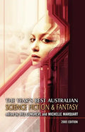 The Year's Best Australian Science Fiction and Fantasy - Paperback