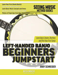 Left-Handed Banjo Beginners Jumpstart: Learn Basic Chords, Rhythms and Pick Your First Songs - Paperback