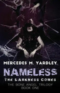 Nameless: The Darkness Comes - Paperback