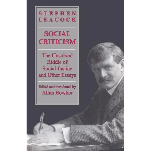 Social Criticism: The Unsolved Riddle of Social Justice and Other Essays - Paperback
