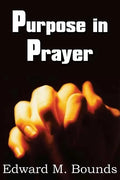 Purpose in Prayer - Paperback