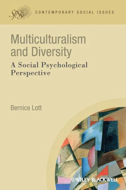 Multiculturalism and Diversity: A Social Psychological Perspective - Paperback
