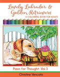 Lovely Labrador and Golden Retrievers: A Loyal Dog Colouring Book for Adults - Paperback
