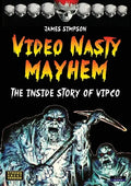 Video Nasty Mayhem: The Inside Story of VIPCO - Paperback