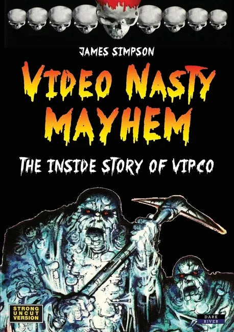 Video Nasty Mayhem: The Inside Story of VIPCO - Paperback