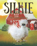 Silkie the Lonely Chicken - Paperback