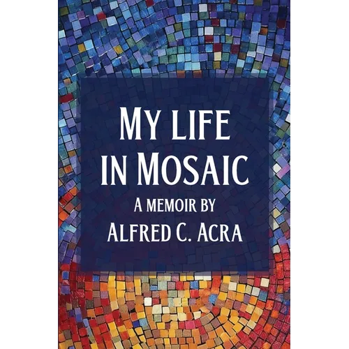 My Life In Mosaic - Paperback