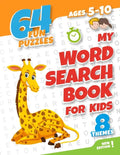 My word search book for kids ages 5-10: 64 fun and educational word search puzzle book for boys and girls aged 5 to 10, with 8 topics: animals, food, - Paperback