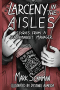 Larceny in the Aisles - Paperback