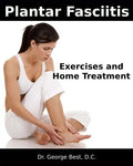 Plantar Fasciitis Exercises and Home Treatment - Paperback