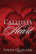 Calluses of the Heart - Paperback