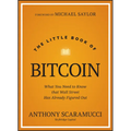 The Little Book of Bitcoin: What You Need to Know That Wall Street Has Already Figured Out - Hardcover