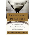 Endangered Pleasures - Paperback