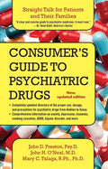 Consumer's Guide to Psychiatric Drugs: Straight Talk for Patients and Their Families (Updated) - Paperback