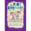 Stinky and Successful: The Riot Brothers Never Stop - Paperback