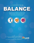 A Classroom in Balance: Helping Your Students Connect Their Mind, Bodies, and Hearts Through the Practice of Mindfulness - Paperback