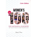 The Women's 100: 100 Women Leaders of Nations and Peoples - COLOR - 2024 Edition - Paperback