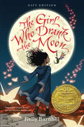 The Girl Who Drank the Moon (Winner of the 2017 Newbery Medal) - Gift Edition - Hardcover