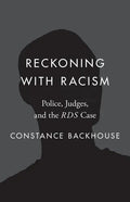 Reckoning with Racism: Police, Judges, and the Rds Case - Paperback