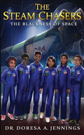 The STEAM Chasers: The Blackness of Space - Paperback