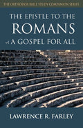 The Epistle to the Romans: A Gospel for All - Paperback