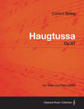 Haugtussa Op.67 - For Voice and Piano (1895) - Paperback